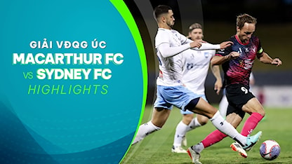 Highlights Macarthur - Sydney FC (Vòng 25 - Giải VĐQG Úc 2023/24)