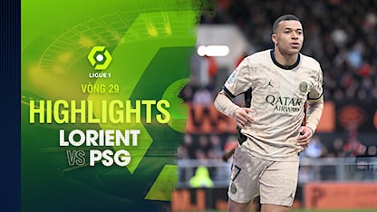Highlights Lorient - PSG (Vòng 29 - Giải VĐQG Pháp 2023/24)