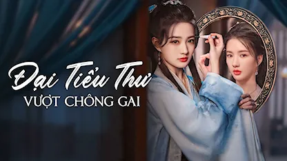 Đại Tiểu Thư Vượt Chông Gai - 26 - Lý Hoành Vũ - Từ Lộ - Ngụy Triết Minh - Lưu Tá Ninh - Ngô Sùng Hiên - Trình Kim Minh