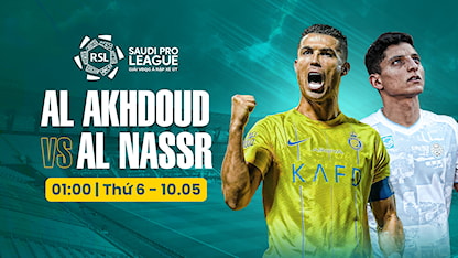 Al Akhdoud - Al Nassr (Vòng 31 - Giải VĐQG Ả Rập Xê Út 2023/24)