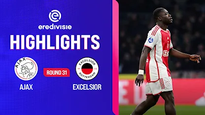 Highlights Ajax - Excelsior (Vòng 31 - Giải VĐQG Hà Lan 2023/24)