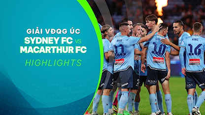 Highlights Sydney FC - Macarthur (Vòng Play-off - Giải VĐQG Úc 2023/24)
