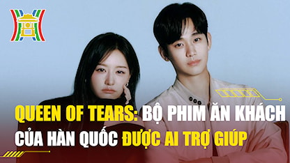 Queen Of Tears: Bộ Phim Ăn Khách Của Hàn Quốc Được Công Nghệ AI Trợ Giúp