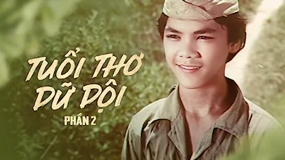 Tuổi Thơ Dữ Dội Phần 2 - 29 - NSƯT Nguyễn Vinh Sơn - Lê Công Tuấn Anh - Vũ Thanh Bình