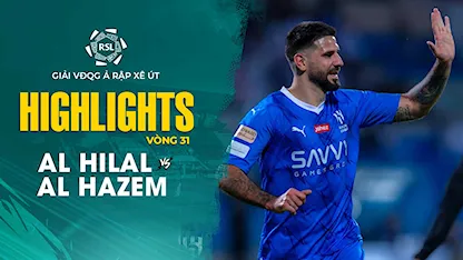 Highlights Al Hilal - Al Hazem (Vòng 31 - Giải VĐQG Ả Rập Xê Út 2023/24)