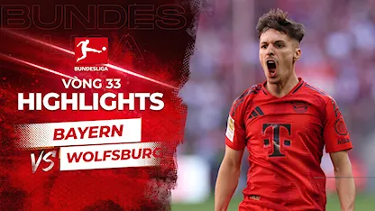 Highlights Bayern Munich - Wolfsburg (Vòng 33 - Giải VĐQG Đức 2023/24)