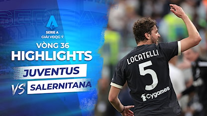 Highlights Juventus - Salernitana (Vòng 36 - Giải VĐQG Ý 2023/24)