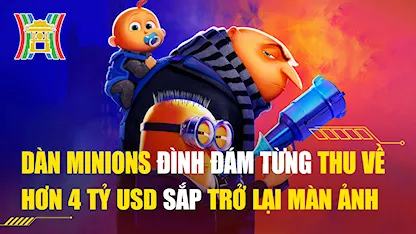 Minions 4: Bom Tấn Hoạt Hình Trở Lại Vào Mùa Hè Này