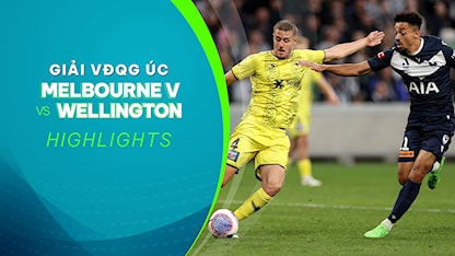 Highlights Melbourne Victory - Wellington Phoenix (Bán Kết - Giải VĐQG Úc 2023/24)