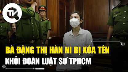 Bà Đặng Thị Hàn Ni bị xóa tên khỏi đoàn Luật sư TPHCM
