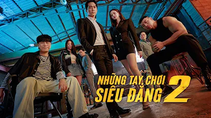 Những Tay Chơi Siêu Đẳng 2 - 28 - So Jae Hyun - Song Seung Hun - Oh Yeon Seo - Lee Si Eon - Tae Won Seok - Jang Gyu Ri