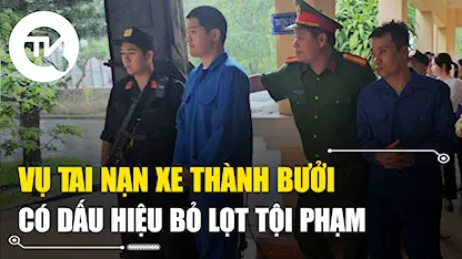 Có dấu hiệu bỏ lọt tội phạm vụ tai nạn xe Thành Bưởi