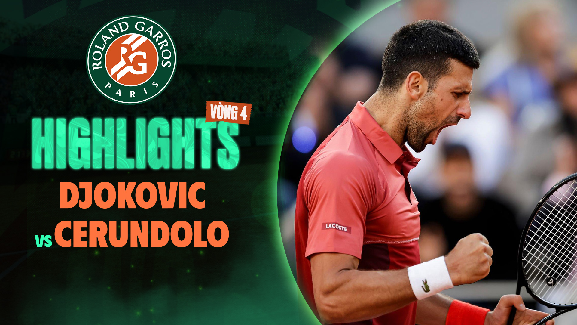 Highlights Novak Djokovic Francisco Cerundolo (Vòng 4 Giải Quần Vợt Roland Garros 2024) VieON