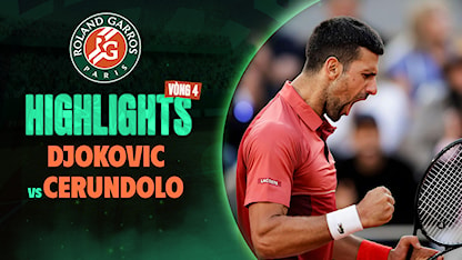 Highlights Novak Djokovic - Francisco Cerundolo (Vòng 4 - Giải Quần Vợt Roland Garros 2024)