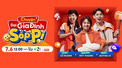 Chuyện Đại Gia Đình Sốp Pi - 24 - Quỳnh Lý - Khả Như - Hữu Đằng