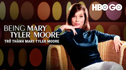 Trở Thành Mary Tyler Moore