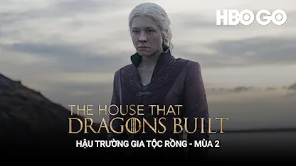 Hậu Trường Gia Tộc Rồng - Mùa 2