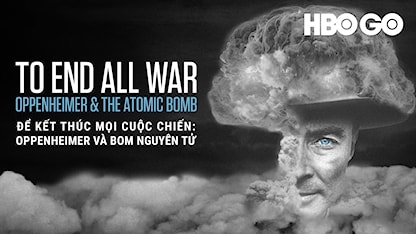 Để Kết Thúc Mọi Cuộc Chiến: Oppenheimer Và Bom Nguyên Tử - 22 - Christopher Cassel