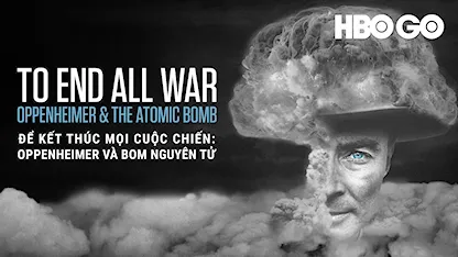 Để Kết Thúc Mọi Cuộc Chiến: Oppenheimer Và Bom Nguyên Tử - 26 - Christopher Cassel