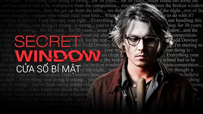 Cửa Sổ Bí Mật - 25 - David Koepp - Johnny Depp - Maria Bello - John Turturro