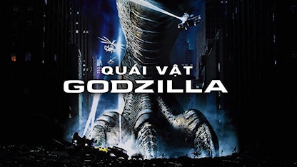 Quái Vật Godzilla - 10 - Roland Emmerich - Matthew Broderick - Jean Reno - Maria Pitillo