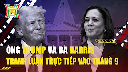 Ông Trump và bà Harris tranh luận trực tiếp vào tháng 9