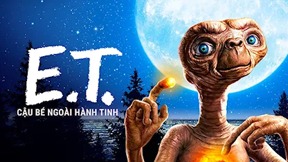 E.T., Cậu Bé Ngoài Hành Tinh