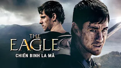 Chiến Binh La Mã - 12 - Kevin Macdonald - Channing Tatum - Jamie Bell - Donald Sutherland - Mark Strong