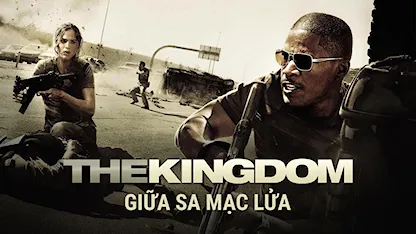 Giữa Sa Mạc Lửa - 29 - Peter Berg - Jamie Foxx - Chris Cooper - Jennifer Garner