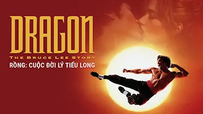 Rồng: Cuộc Đời Lý Tiểu Long 1993 - 05 - Rob Cohen - Jason Scott Lee - Lauren Holly - Robert Wagner