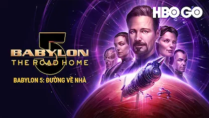 Babylon 5: Đường Về Nhà