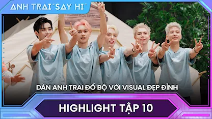 Anh Trai Say Hi 2024 - Dàn anh trai đổ bộ với visual đẹp đỉnh, xuất hiện đặc quyền cho đội về nhất Tứ Kết