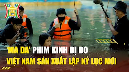 'Ma Da' Phim Kinh Dị Do Việt Nam Sản Xuất Lập Kỷ Lục Mới - 02 - Việt Hương