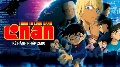 Thám Tử Lừng Danh Conan: Kẻ Hành Pháp Zero - 17 - Yuzuru Tachikawa - Minami Takahashi - Koyama Rikiya - Yamazaki Wakana - Kappei Yamaguchi - Hayashibara Megumi