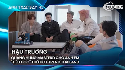 Team tiểu học tụ họp, Quang Hùng MasterD cho anh em thử hot trend Thailand