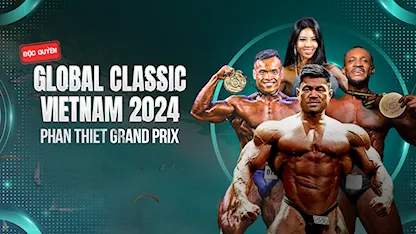 Giải thể hình NPC Worldwide Global Classic Vietnam 2024: Phan Thiet Grand Prix