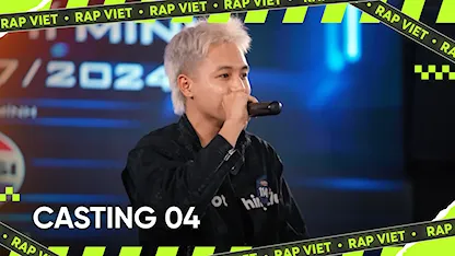 Rap Việt Mùa 4: Casting 04