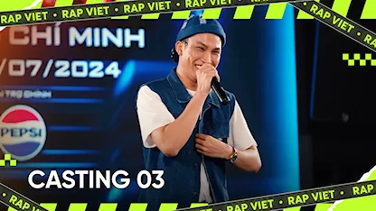 Rap Việt Mùa 4: Casting 03