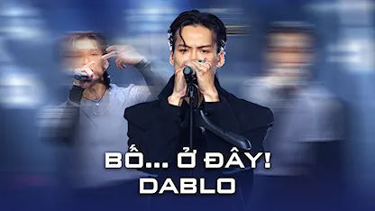 Bố... Ở Đây! - Dablo