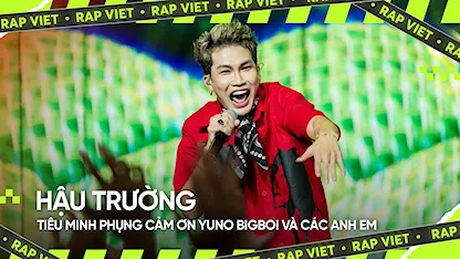 Tiêu Minh Phụng cảm ơn Yuno BigBoi và các anh em