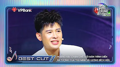 Hoàng Hải "chán chê" với màn trình diễn ấn tượng của Thu Minh và Lương Bích Hữu | Bestcut