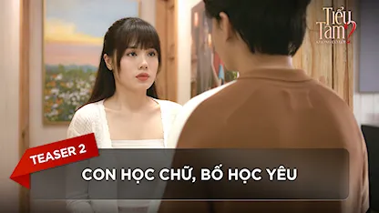 Teaser 2: Con học chữ, bố học yêu