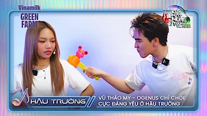 Vũ Thảo My - OgeNus chí chóe cực đáng yêu ở hậu trường | BTS