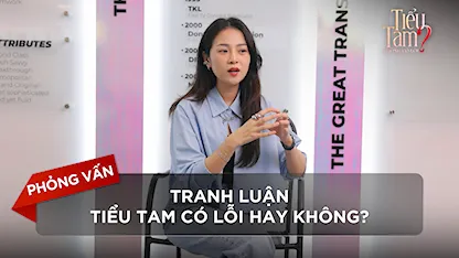 Phỏng vấn: Tranh luận "Tiểu tam có lỗi hay không?