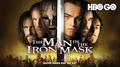 Người Mang Mặt Nạ Sắt - 22 - Randall Wallace - Leonardo DiCaprio - John Malkovich - Jeremy Irons - Anne Parillaud