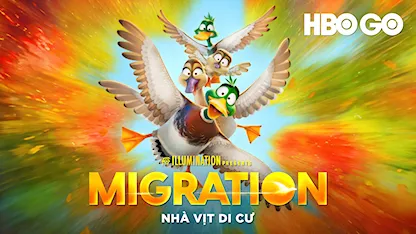 Nhà Vịt Di Cư - 17 - Benjamin Renner - Kumail Nanjiani - Elizabeth Banks - Caspar Jennings - Tresi Gazal