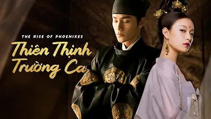Thiên Thịnh Trường Ca - 13 - Thẩm Nghiêm - Lưu Hải Ba - Trần Khôn - Nghê Ni - Triệu Lập Tân - Nghê Đại Hồng - Viên Hoằng - Bạch Kính Đình - Từ Hảo