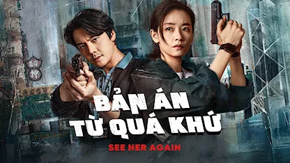 Trailer Bản Án Từ Quá Khứ