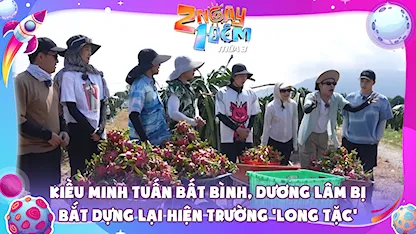 Kiều Minh Tuấn bất bình, Dương Lâm bị bắt dựng lại hiện trường 'long tặc'