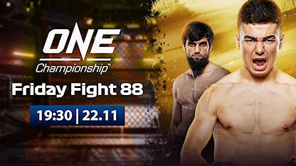 ONE Friday Fights 88